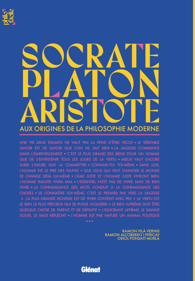 Socrate, Platon et Aristote - Ramon Alcoberro i Pericay, Oriol Ponsatí-Murlà, Ramon Vilà Vernis - GLENAT