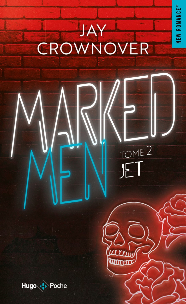 Marked Men - Tome 2 - nouvelle édition poche - Jay Crownover - HUGO POCHE