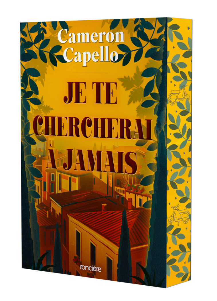 Je te chercherai à jamais (broché) - Cameron Capello, Isabelle Pernot - RONCIERE