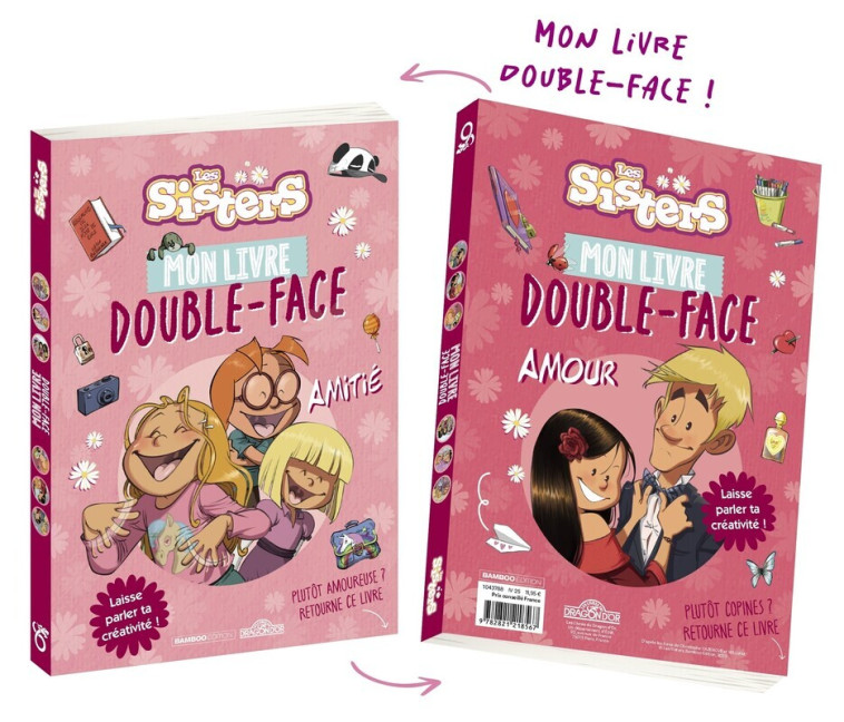 Les Sisters - Mon livre double-face - Amitié/Amour -  Bamboo Edition - DRAGON D OR