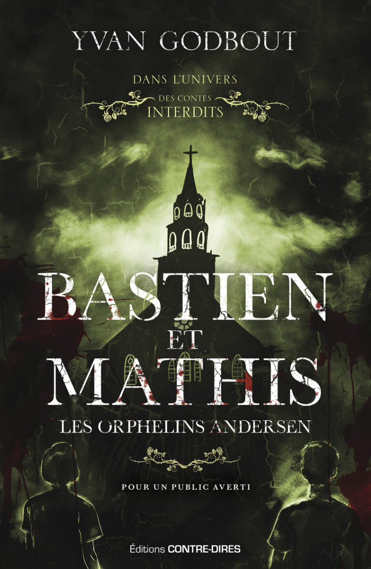 Bastien et Mathis - Les orphelins Andersen - Yvan Godbout - CONTRE DIRES