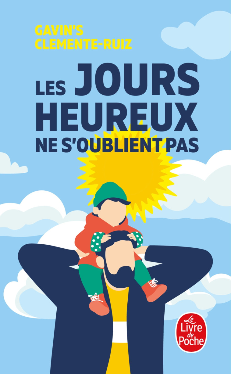 Les Jours heureux ne s'oublient pas - Gavin's Clemente-Ruiz - LGF