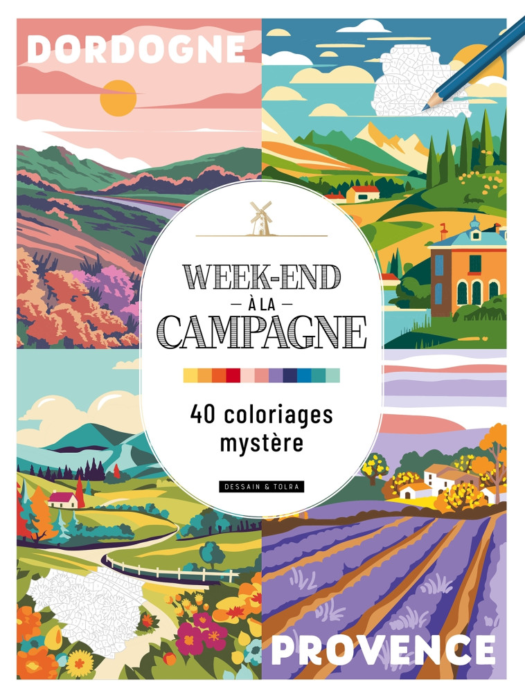 Week-end à la campagne - 40 coloriages mystère -  - DESSAIN TOLRA