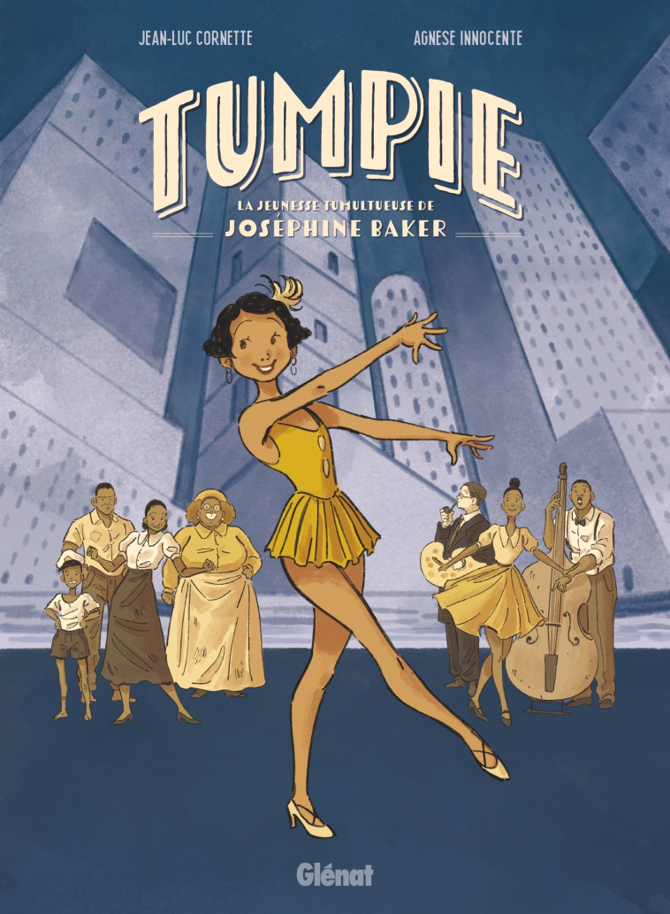 Tumpie - La Jeunesse tumultueuse de Josephine Baker -  - GLENAT