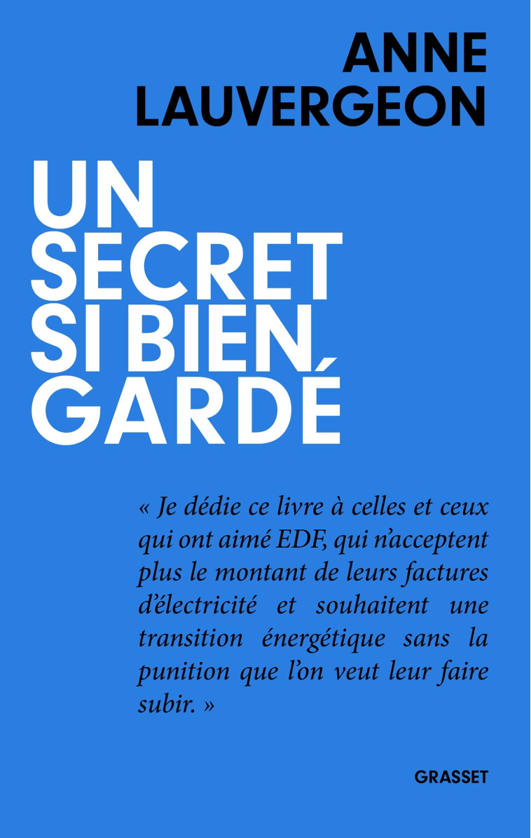 Un secret si bien gardé - LAUVERGEON ANNE - GRASSET