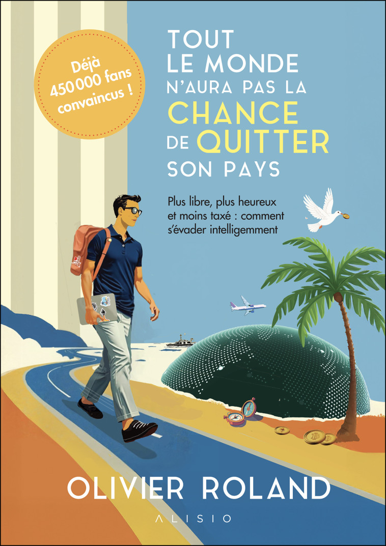 Tout le monde n'aura pas la chance de quitter son pays - ROLAND OLIVIER - ALISIO